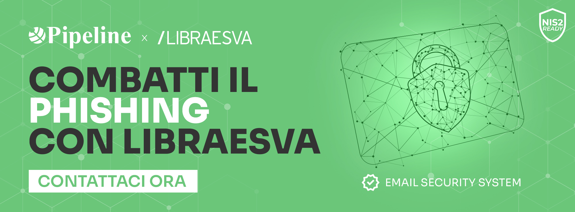 Pipeline e Libraesva proteggono le tue email, per comunicazioni aziendali sempre sicure